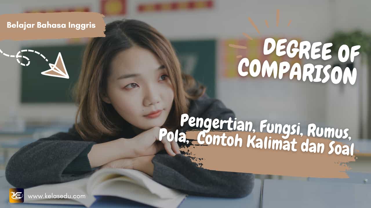 Degree of Comparison Fungsi, Rumus, Pola dan Contoh Kalimat
